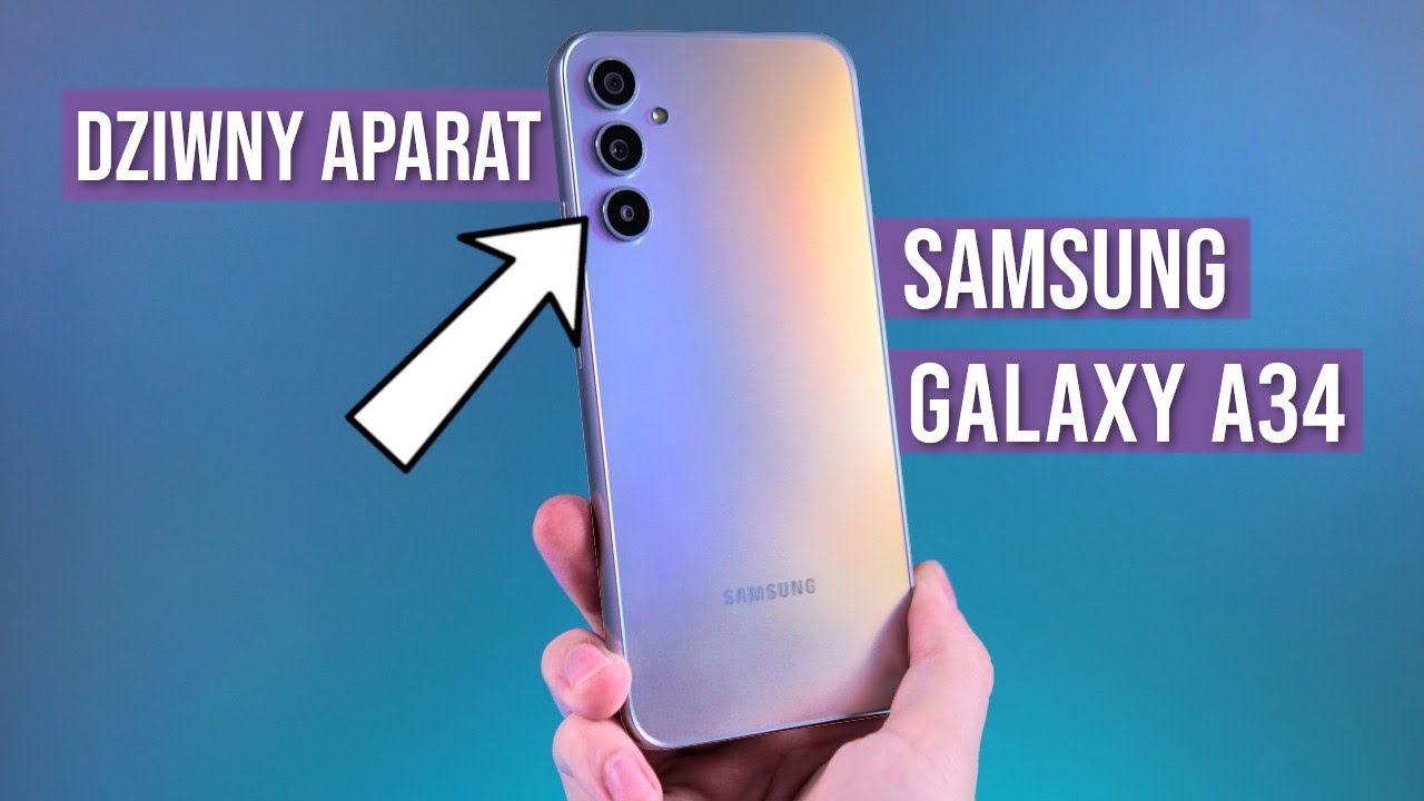 Samsung Galaxy A34 - Co ma wsp&oacute;lnego z ...A51?  - RECENZJA - TEST i Opinie - Mobileo [PL]