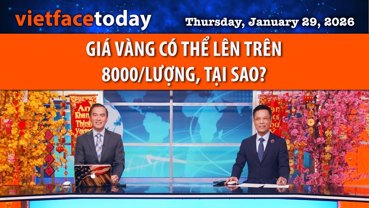VF Today | GIÁ VÀNG CÓ THỂ LÊN TRÊN 8000/LƯỢNG, TẠI SAO? | 01/29/26