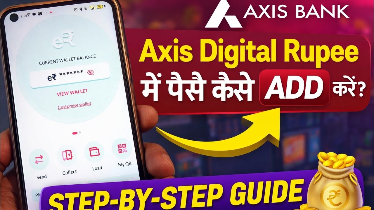 How to Add Money in Axis Digital Rupee (e₹) Wallet | Full Process Explained #AxisBank#DigitalRupee