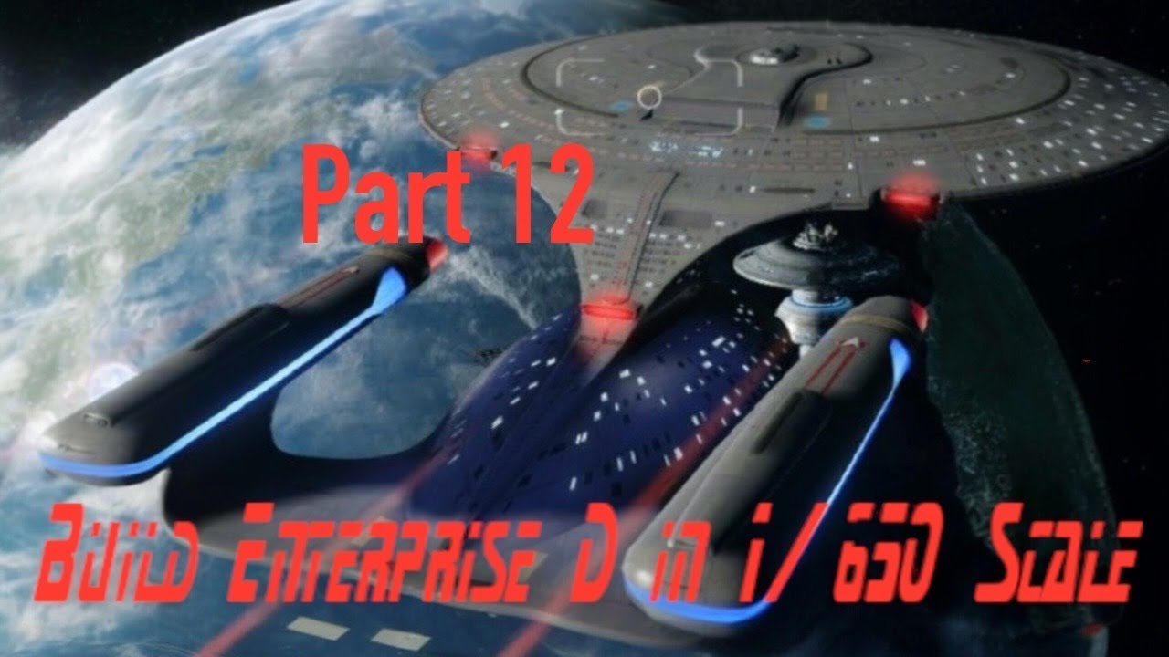Build the 1:650 Enterprise D pt  12