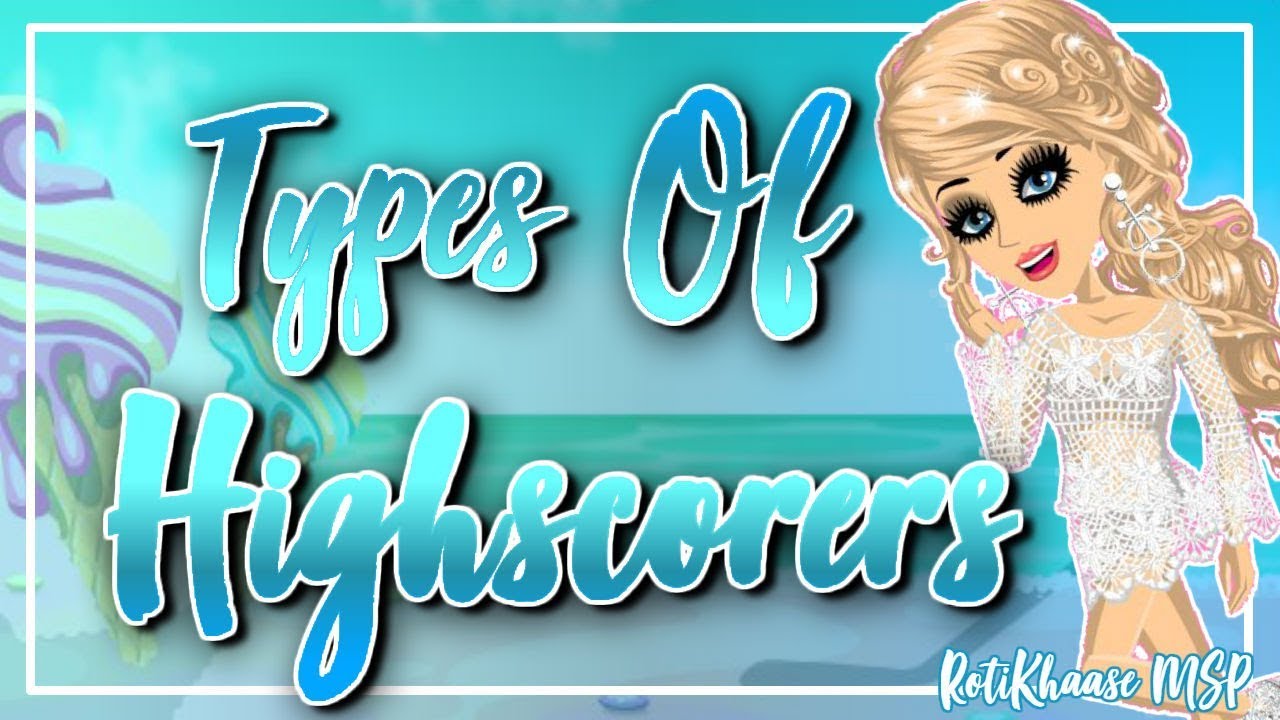 Types Of MSP Highscorers!