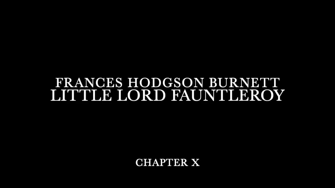 Little Lord Fauntleroy X