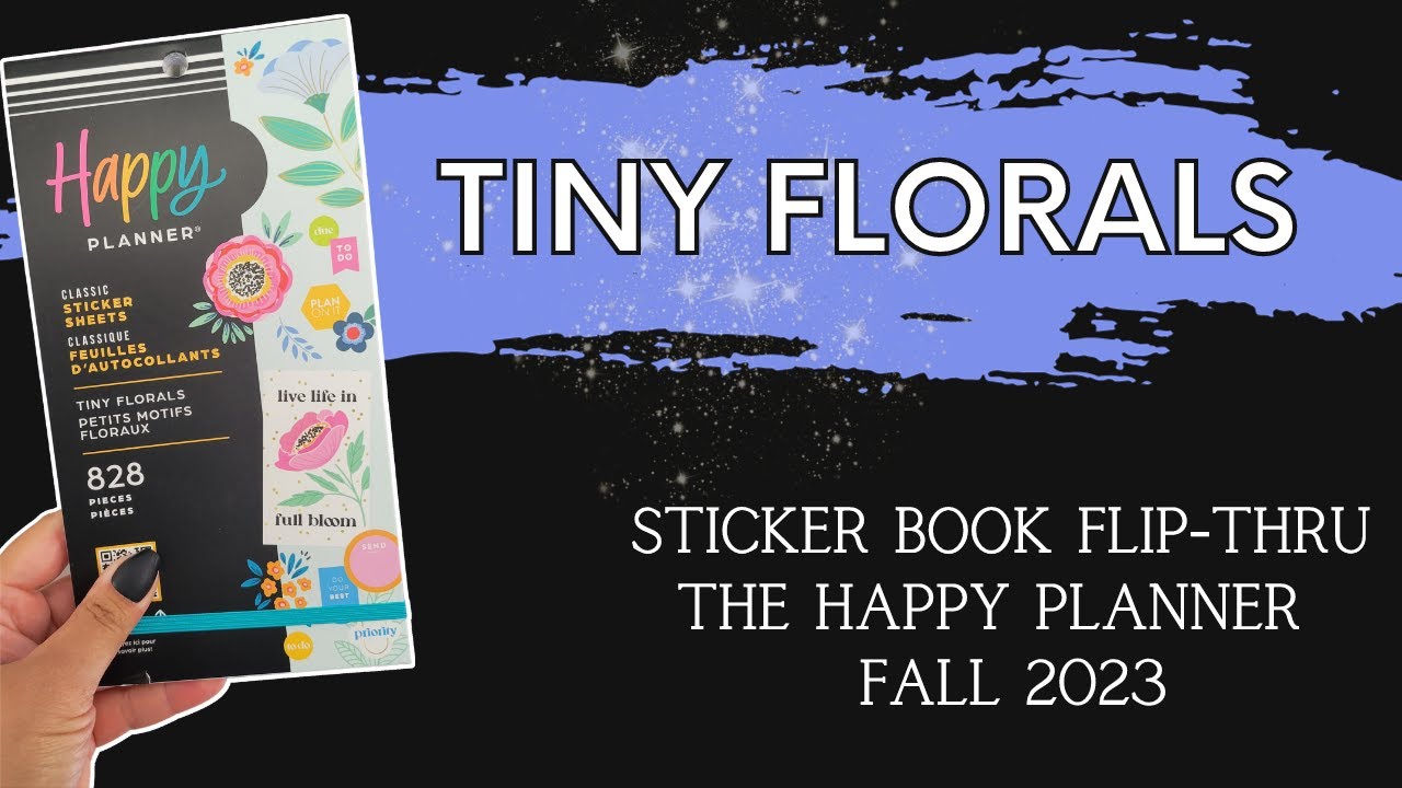 Tiny Florals | Sticker Book Flip-Thru | The Happy Planner | Fall 2023 Release