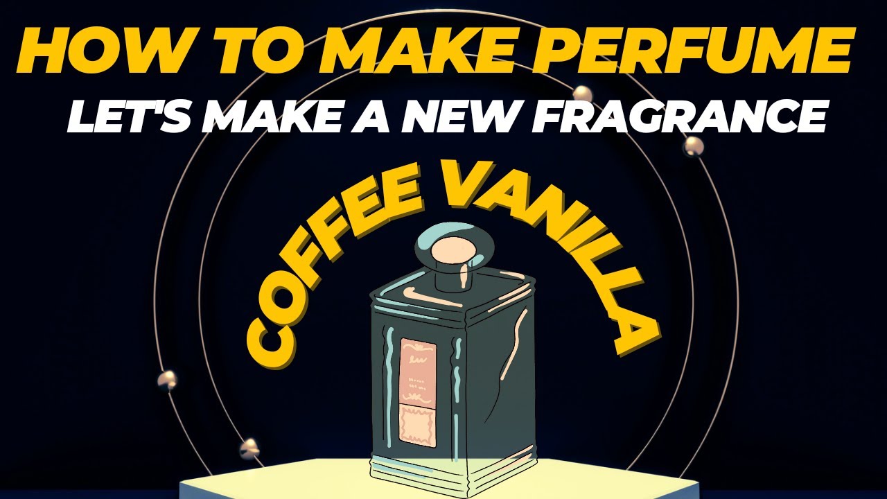 घर पर परफ्यूम कैसे बनाएं | How to make Perfume at home | Coffee Vanilla | Perfume Attar formula