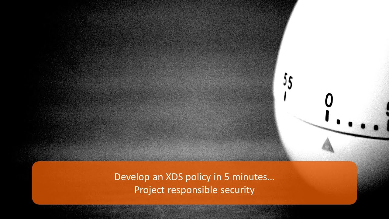 Develop an XDS policy in 5 minutes...