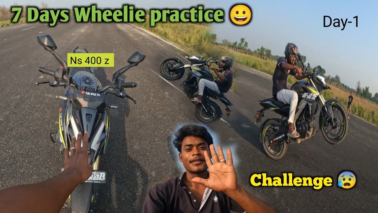7 Days Chalenge on Wheelie Prectice Ns 400 z 😰 | Basic wheelie Prectice 7 Days 😊 