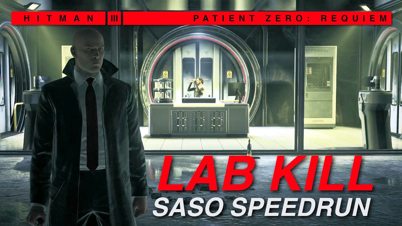 Killing Target inside the Lab SASO Speedrun - Patient Zero Requiem ET | HITMAN 3