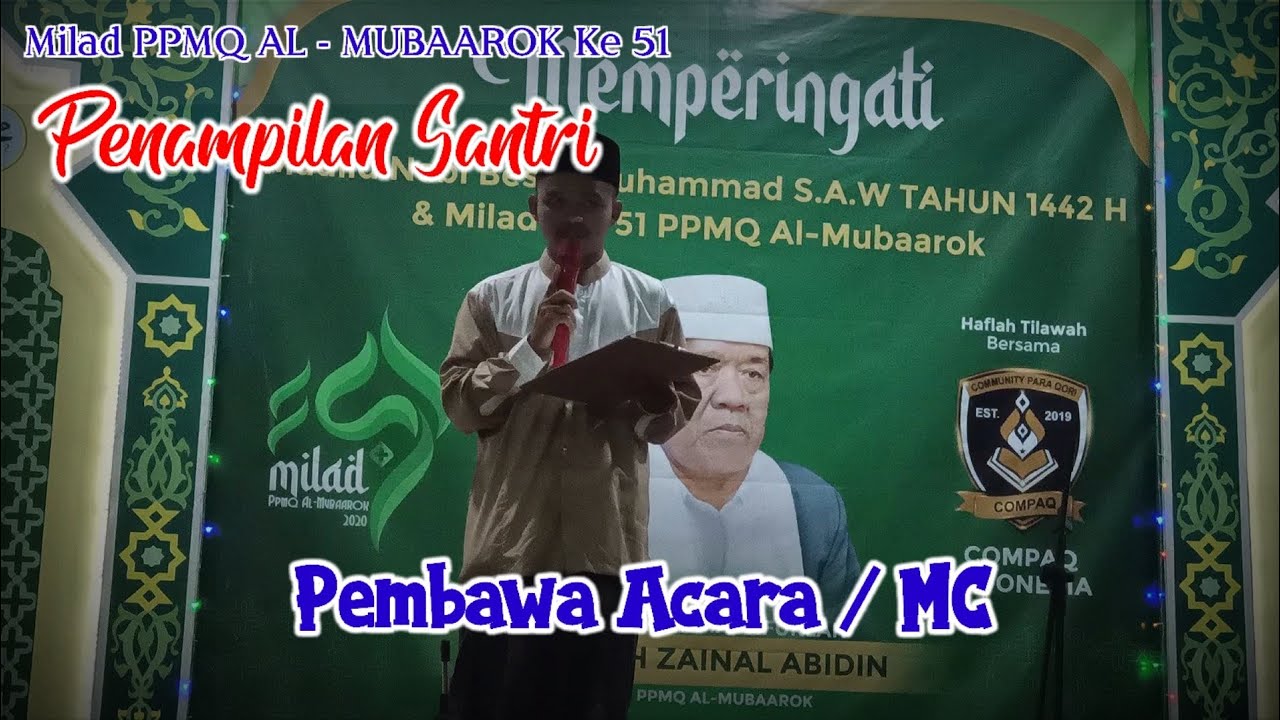 Pembawa Acara / MC • Penampilan Santri | Milad Ke 51 PPMQ AL - MUBAAROK