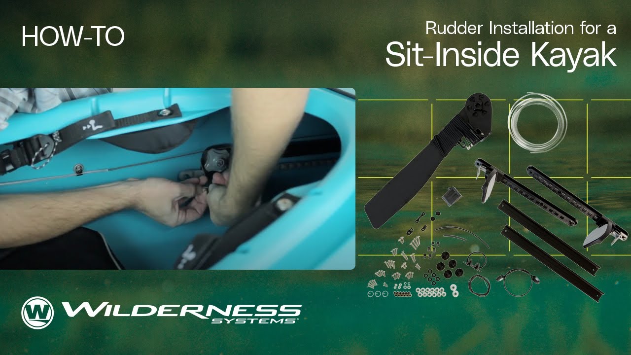 How To: Rudder Installation for a Sit-Inside Kayak | Wilderness Systems