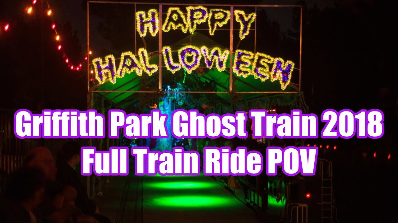 Ghost Train 2018 - LA Live Steamers Griffith Park