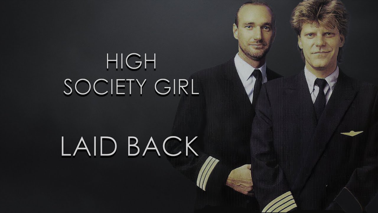 Laid Back - High Society Girl (Караоке)