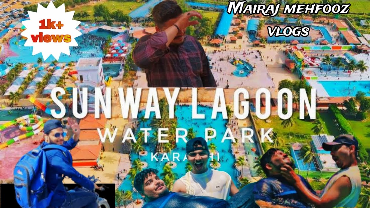 Sameera ko kara zalil 😂|Sunway Lagoon Water Park | Gharo Karachi | Vlogs| 2024 | Picnic |Adventure |