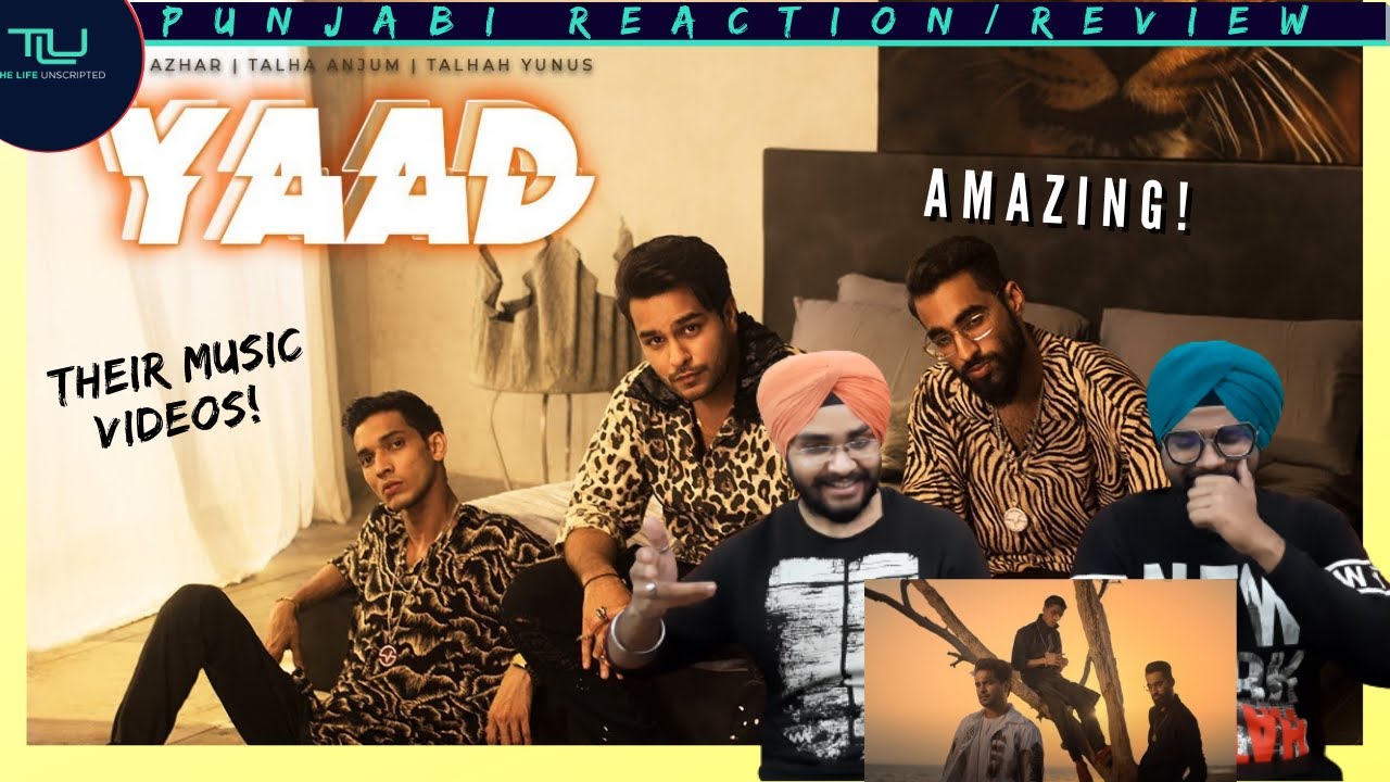 YAAD - Asim Azhar | Talha Anjum | Talhah Yunus | Punjabi Reaction + Review | #tlu