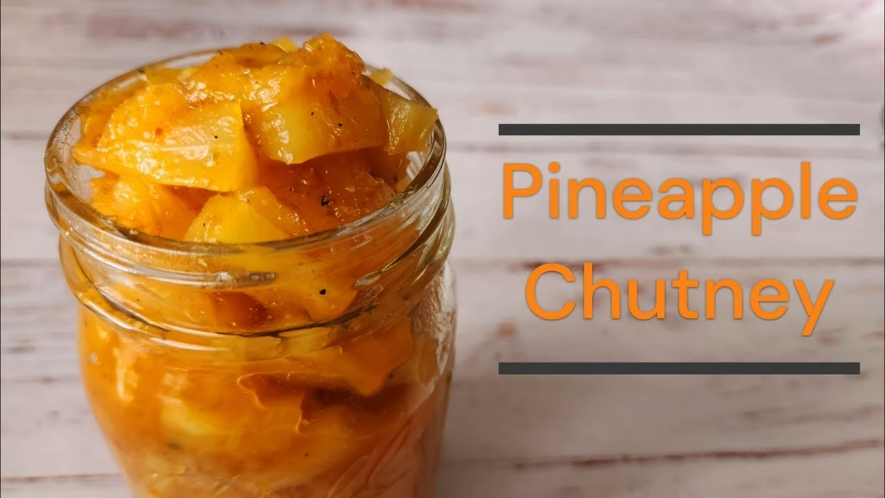 Pineapple Chutney Recipe | By Flamboyant Flavors