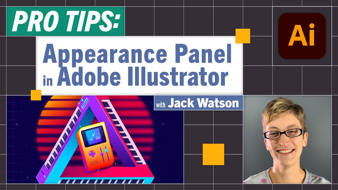 Pro-Tips: Appearance Panel in Illustrator with Jack Watson