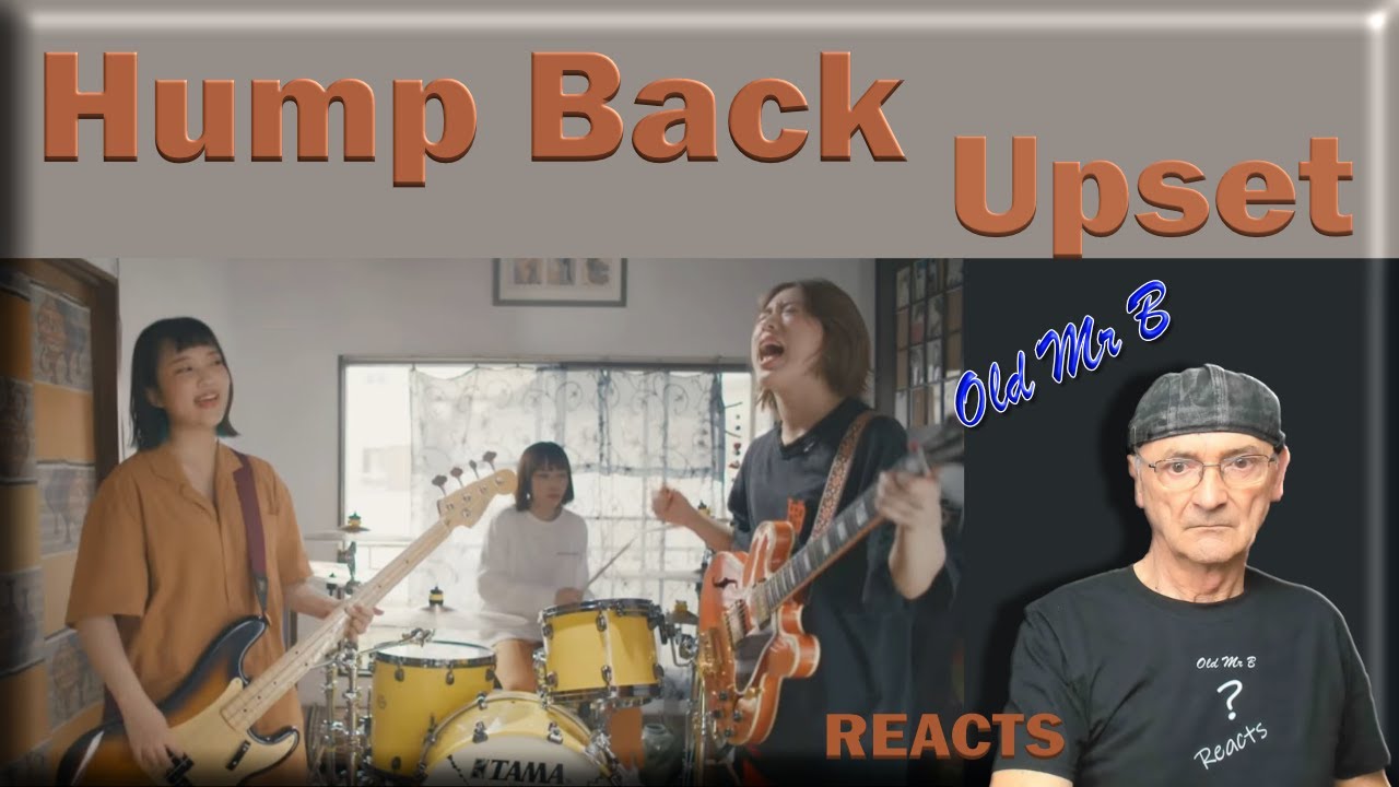Hump Back - 「番狂わせ  Upset (Reaction)