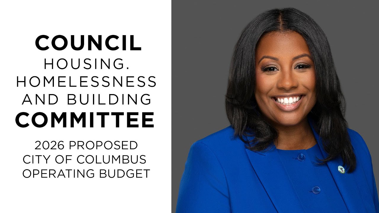 Council Housing, Homelessness & Building Committee: 2026 Proposed City of Columbus Operating Budget