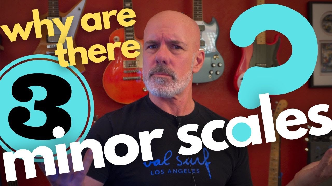 Why Are There Three Minor Scales?
