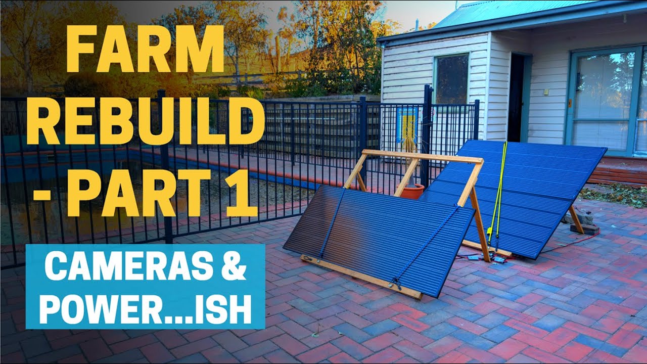 Farm rebuild part 1 - power, cameras and network