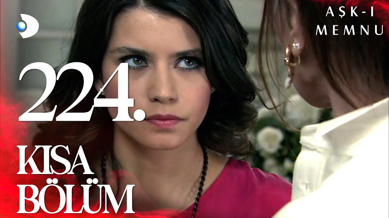 Aşk-ı Memnu 224. Kısa Bölüm