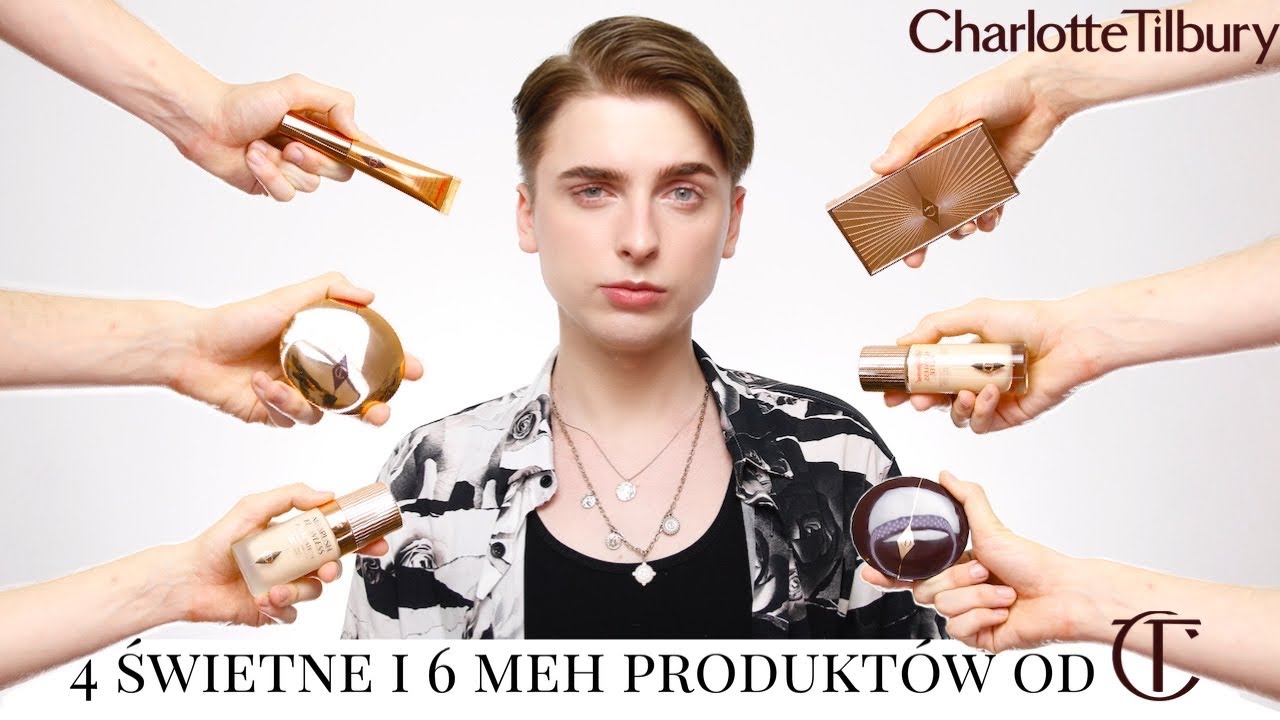 Najgorsze i Najlepsze kosmetyki od Charlotte Tilbury