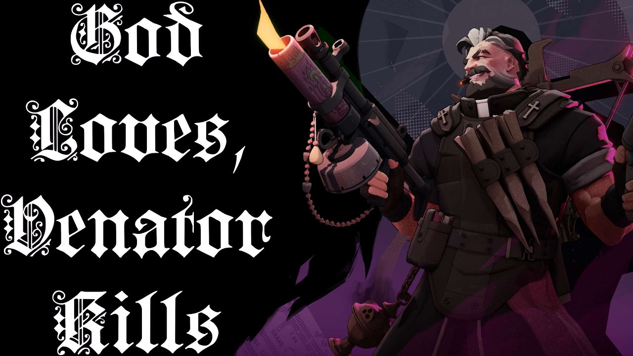 GOD LOVES, VENATOR KILLS - Deadlock Gameplay