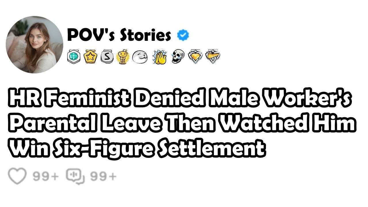HR Feminist Denied Male Worker's Parental Leave Then Watched Him Win Six-Figure Settlement