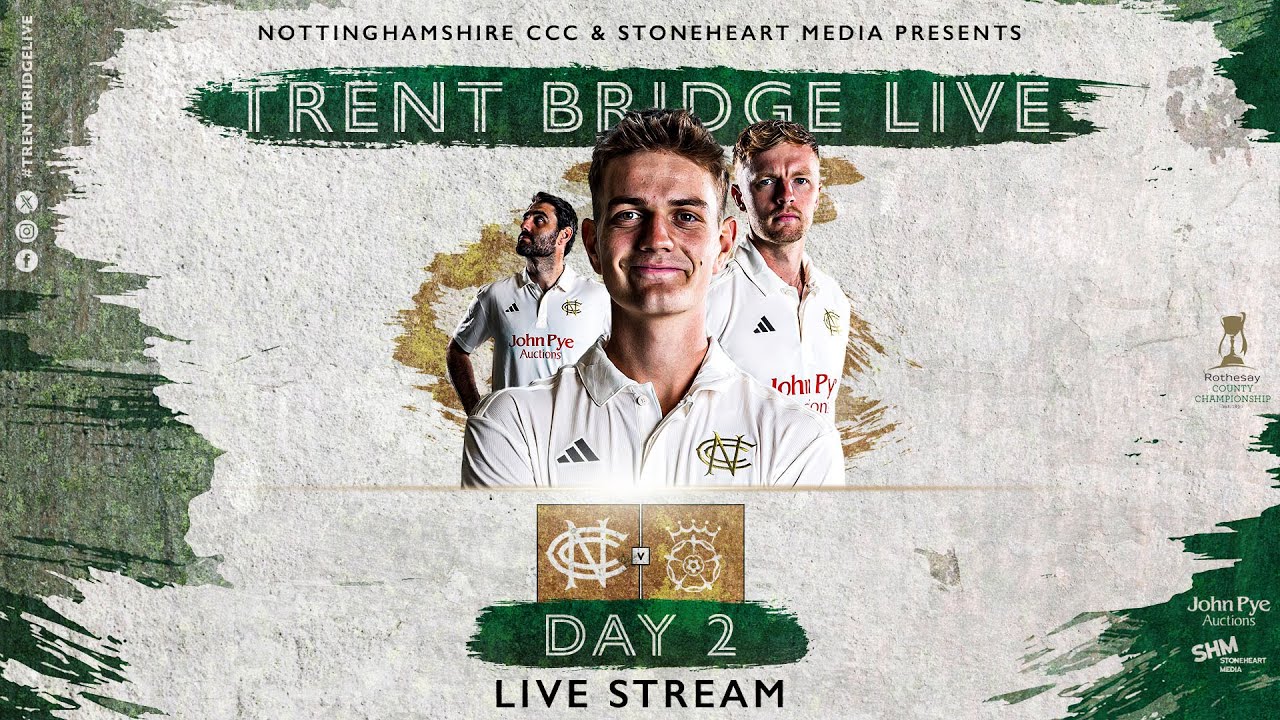🔴 LIVE STREAM |  DAY TWO |  Nottinghamshire vs Hampshire in the Rothesay County Championship