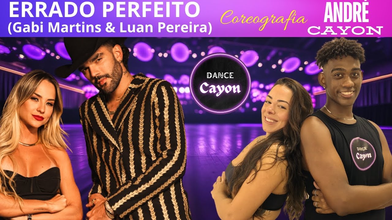 ERRADO PERFEITO (Gabi Martins & Luan Pereira 🔸 Coreografia // Dance Cayon (André Cayon)