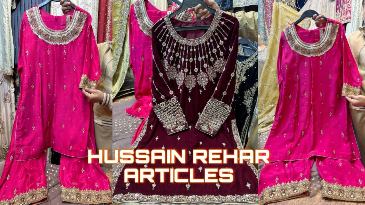 HUSSAIN REHAR ARTICLE | LATEST DESIGN | HANDWORK ARTICLES | VELVET SHIRT AND SHARARA & GOTA WORK