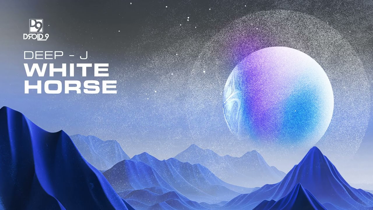 Deep-J - White Horse [Droid9]