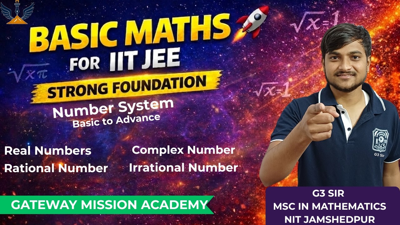Real Numbers Full Lecture 🔥 | Rational, Irrational & Complex Numbers | JEE Maths 2026 #g3sir #