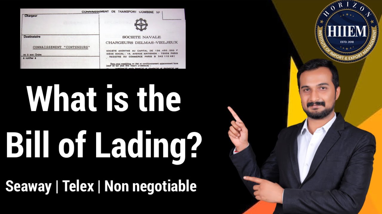 What is the Bill of Lading in Import Export Business? By Sagar Agravat