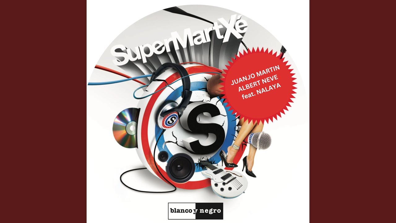 SuperMartXé (Extended Mix)