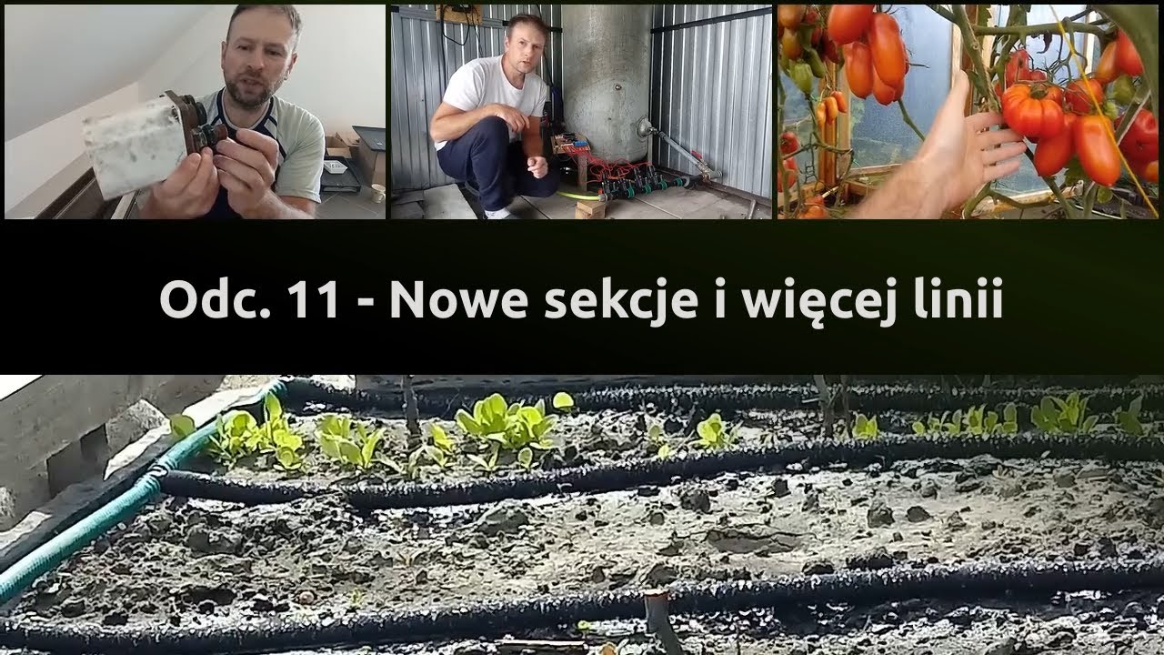 MÓJ SYSTEM NAWADNIANIA 2025 | Odc. 11 - Nowe sekcje i więcej linii