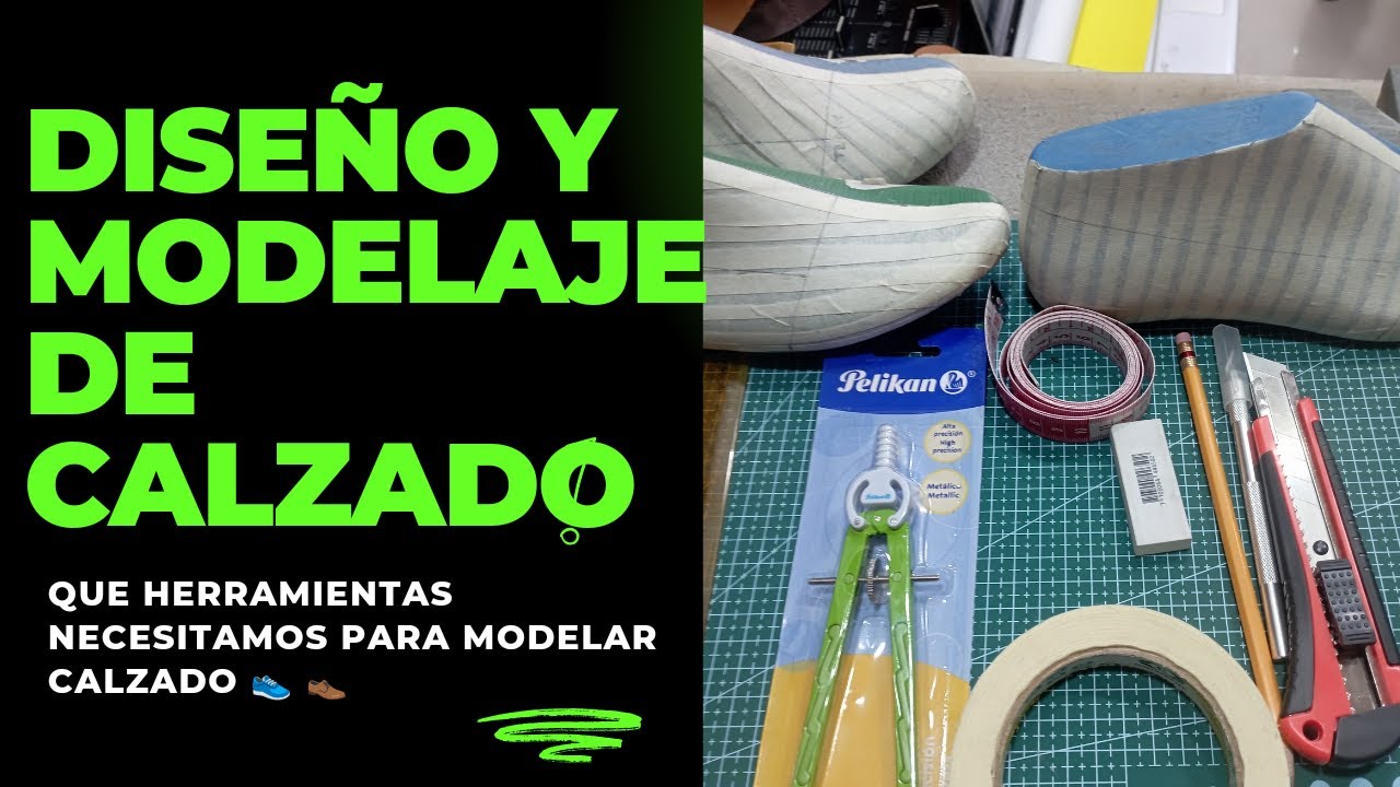 Que HERRAMIENTAS Necesitamos Para MODELAR CALZADO 👟👞 Diseño Y Patronaje De Calzado