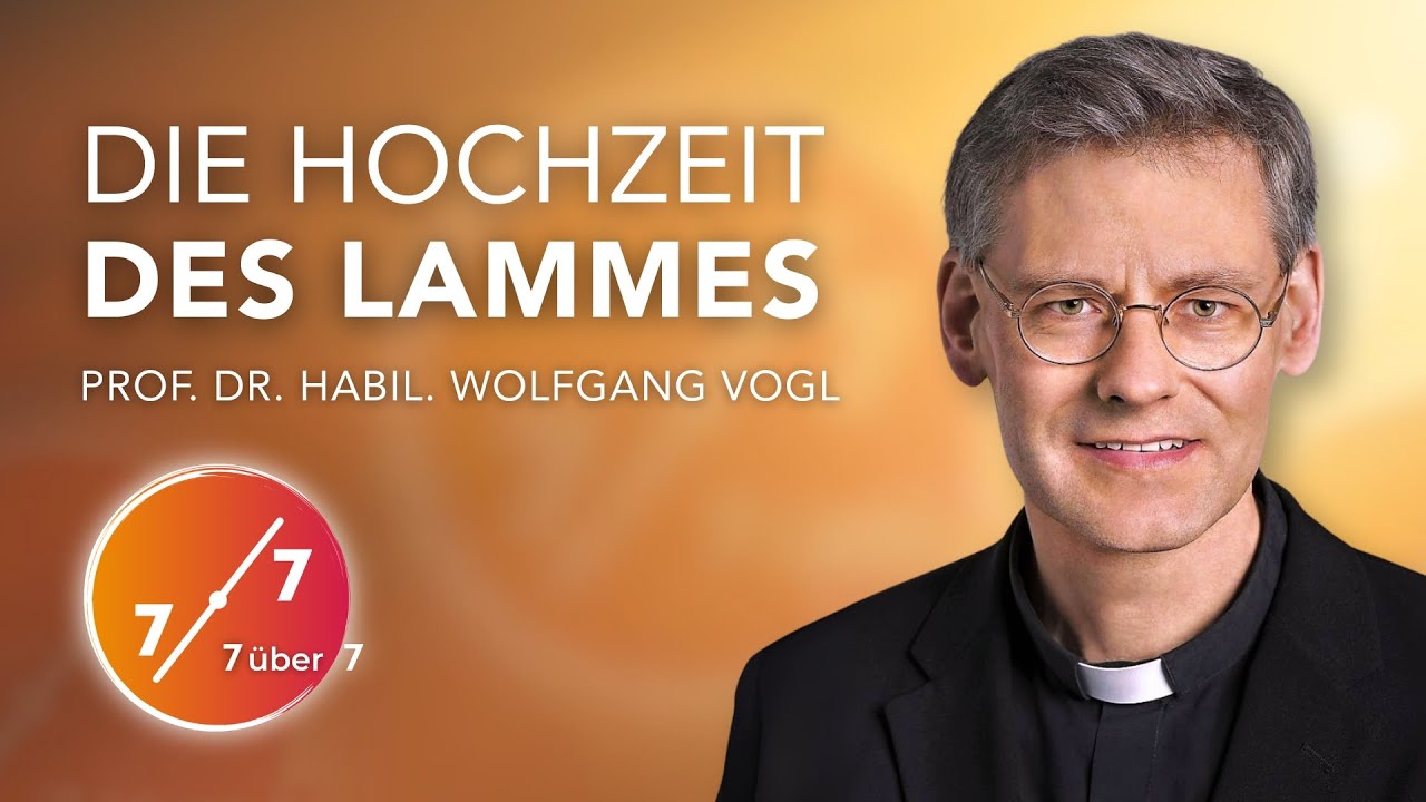 Das Ziel unseres Glaubens | Prof. Dr. Wolfgang Vogl | 7über7