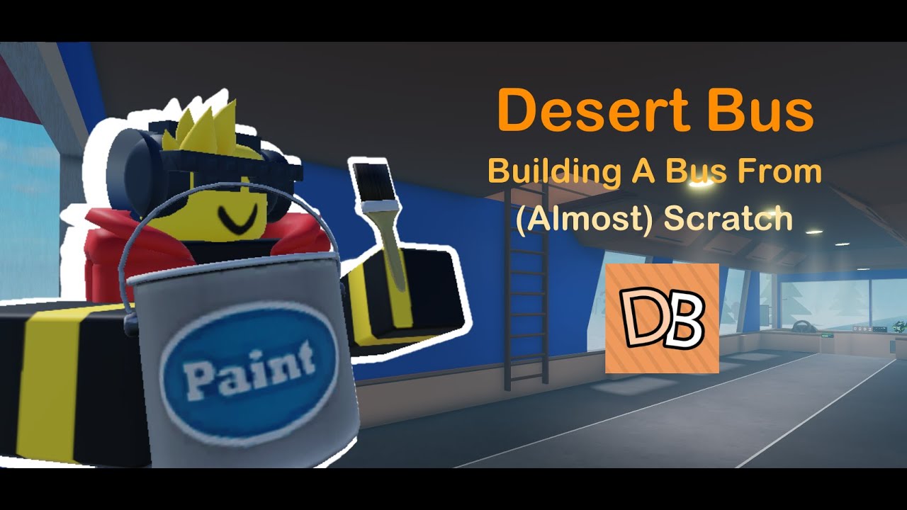 Building A Bus From (Almost) Scratch | Roblox Desert Bus