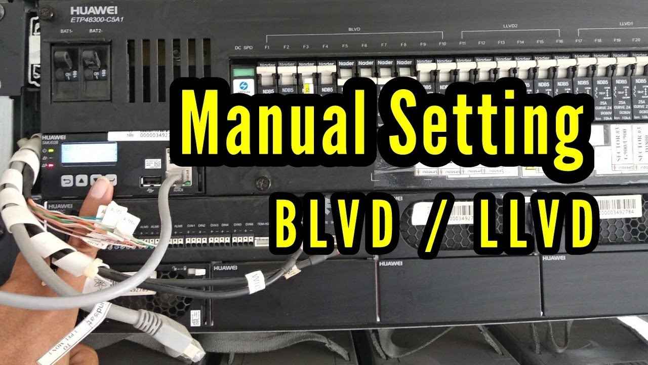 Manual Setting BLVD / LLVD RECTIFIER HUAWEI