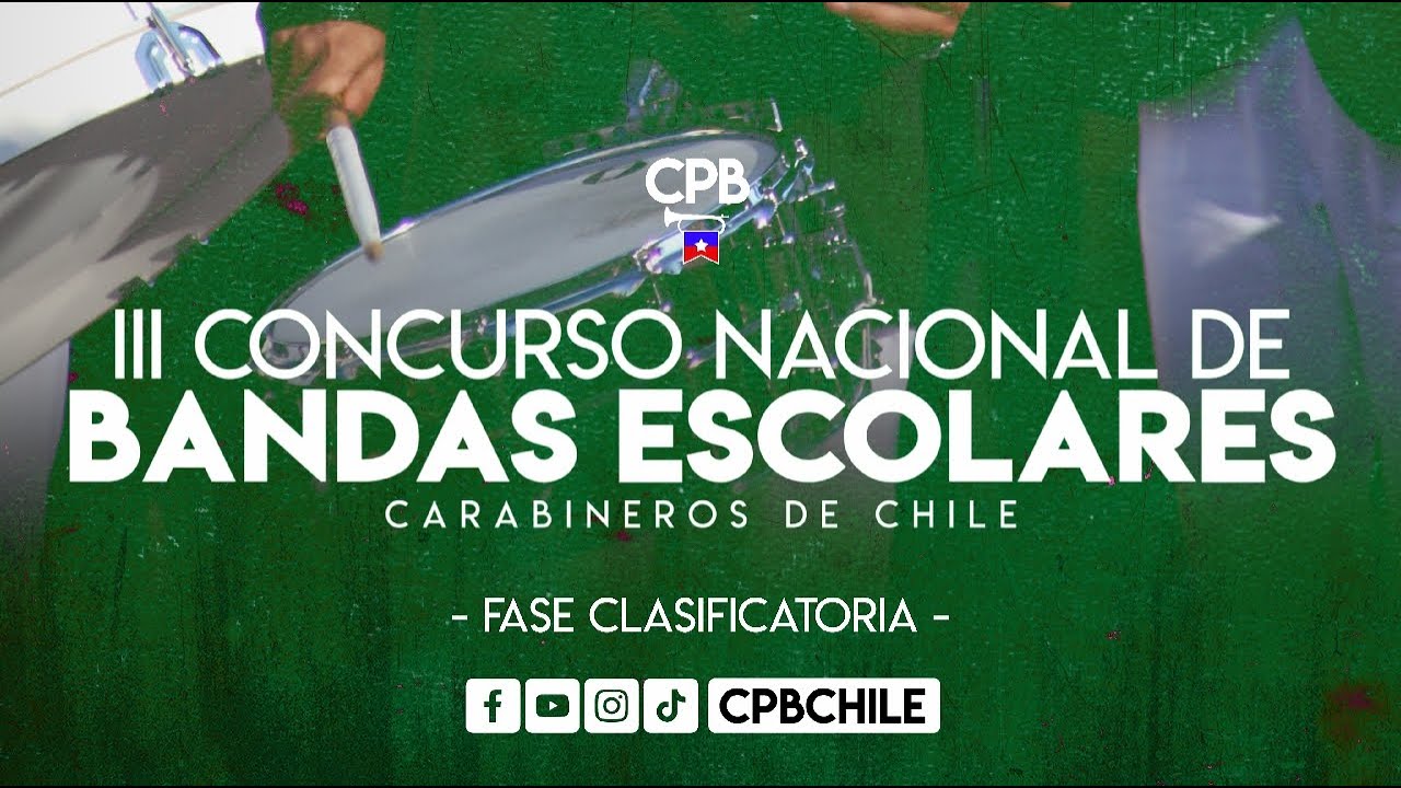 III Concurso Nacional de Bandas Escolares - Carabineros 2025 Bloque 01