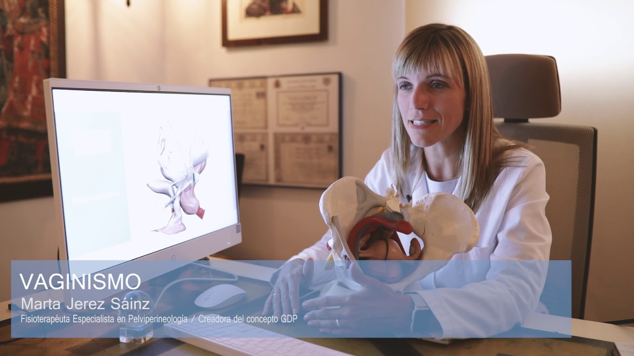 Fisioterapia en Vaginismo  Hiperactividad Vaginal