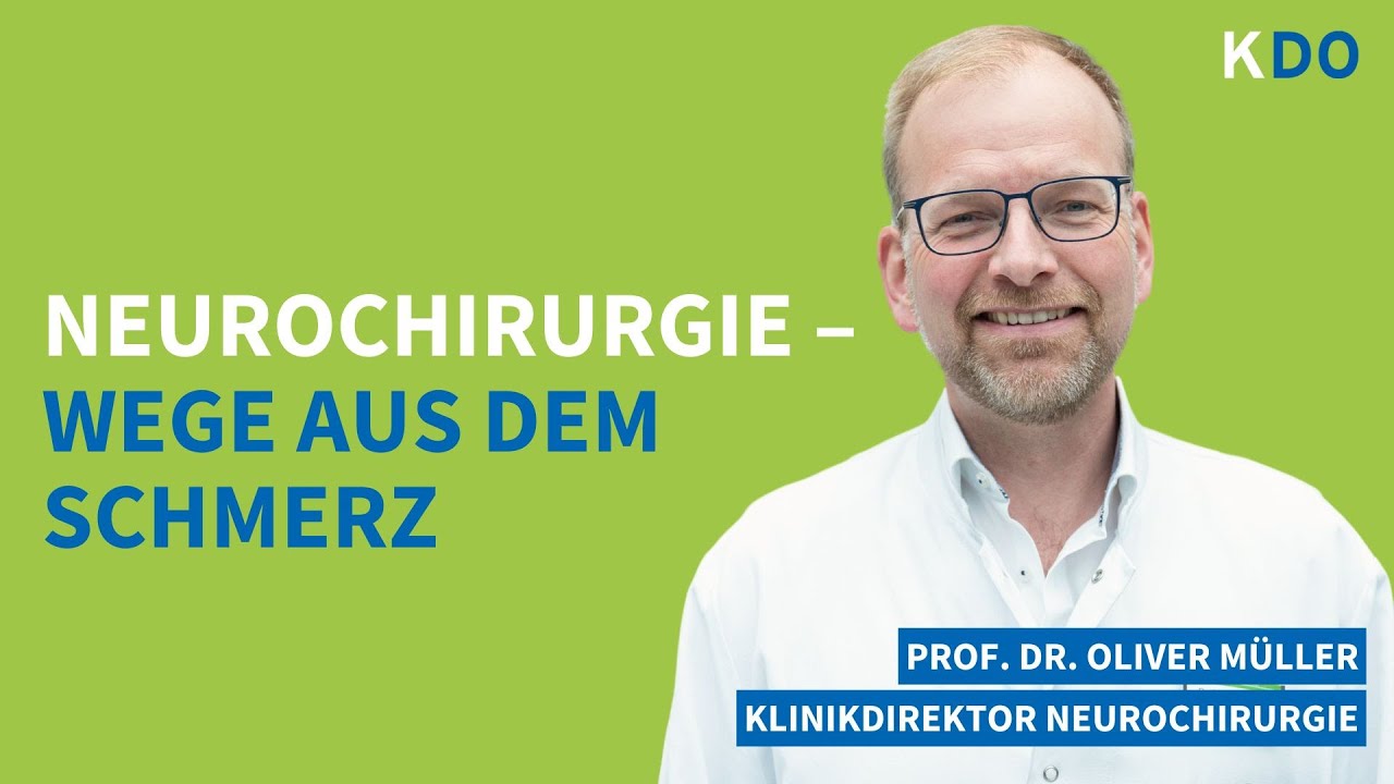 Neurochirurgie – Wege aus dem Schmerz