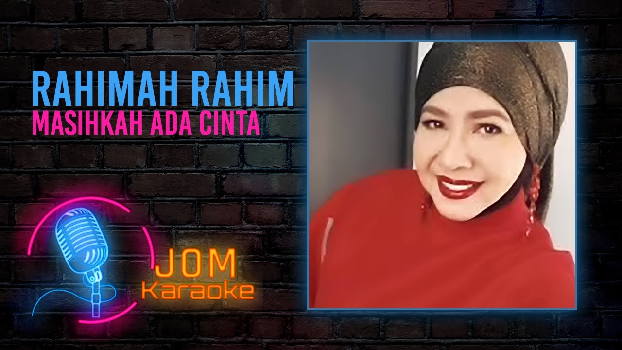 Rahimah Rahim - Masihkah Ada Cinta (Official Karaoke Video)