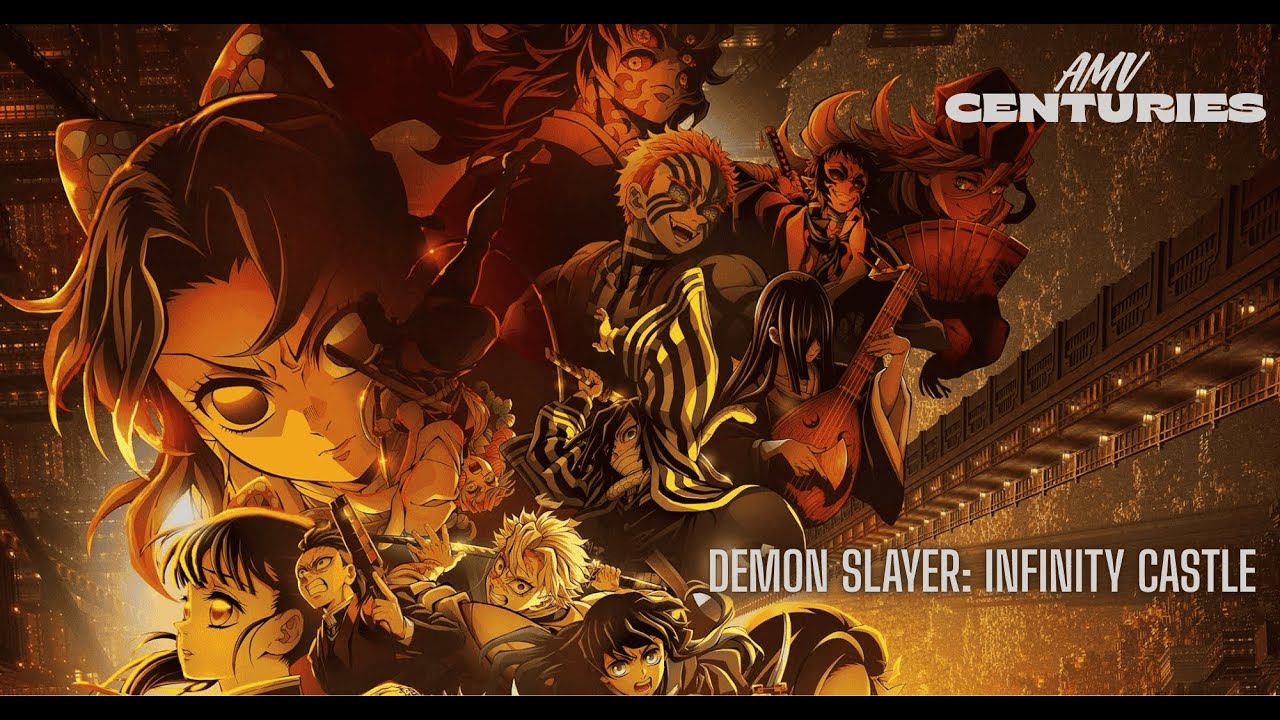 demon slayer : infinity castle [AMV]  centuries