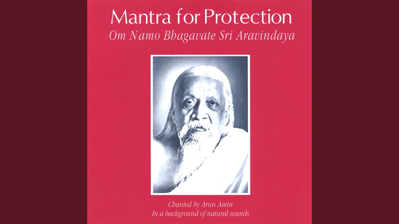 Om Namo Bhagavate Sri Aravindaya - version 1
