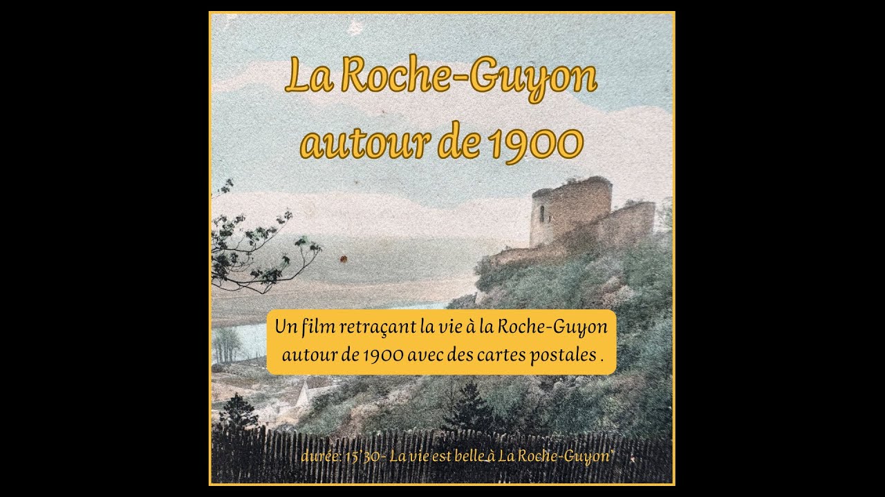 La Roche-Guyon autour de 1900
