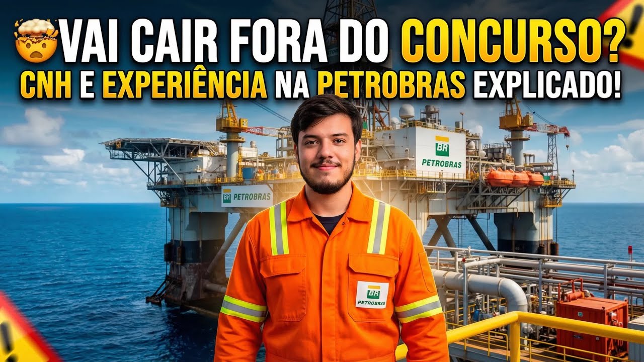 🚨 PETROBRAS E TRANSPETRO EXIGEM CNH E EXPERIÊNCIA? A VERDADE!