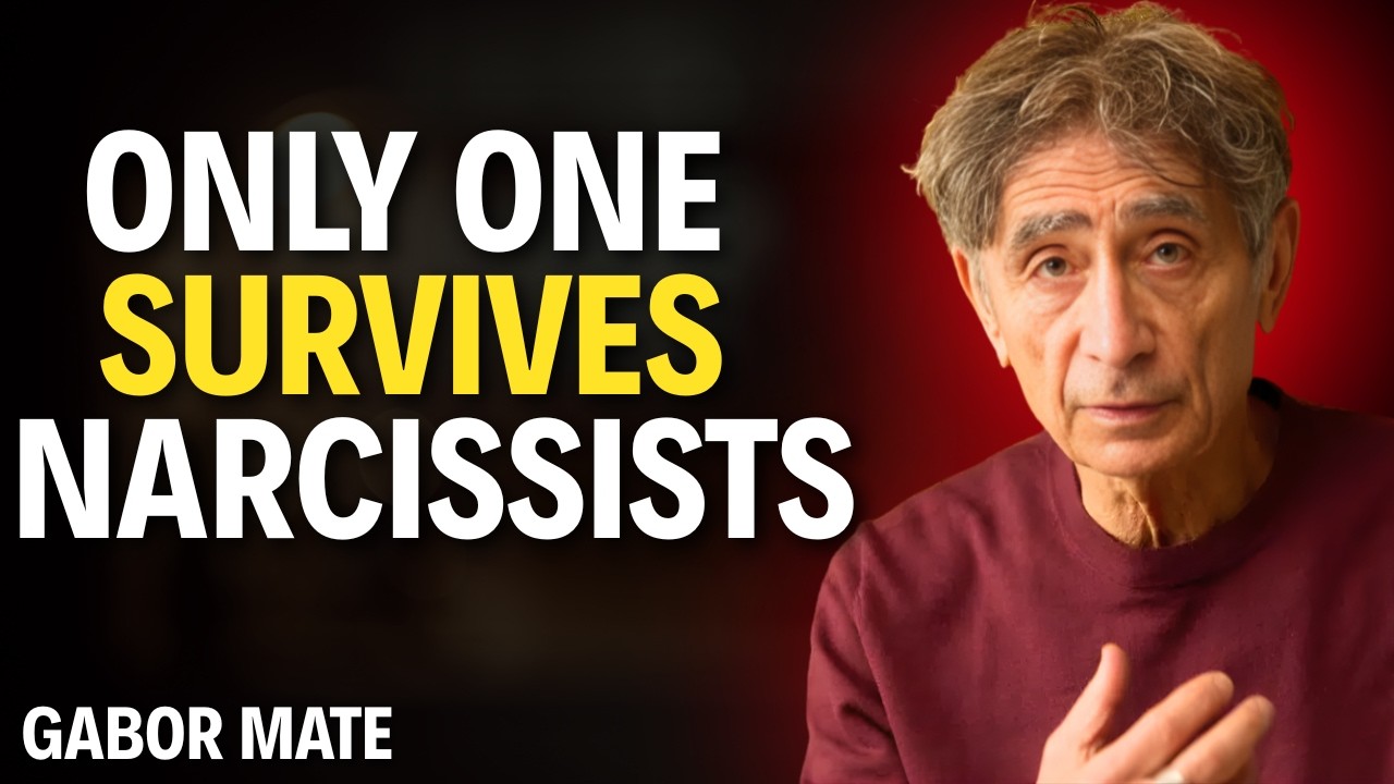 Why ONLY One Type of Person Survives a Narcissist - And It’s Not Who You Think | DR. GABOR MATÉ