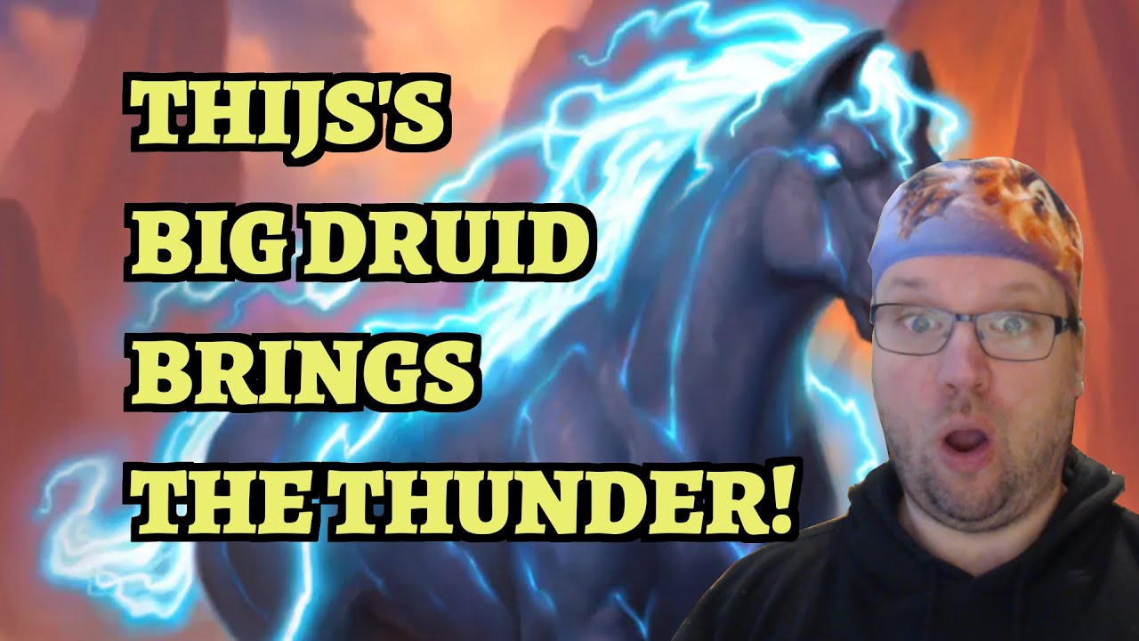 Thijs's Big Druid Brings the THUNDER! Hearthstone Titans Deck Guide and Gameplay