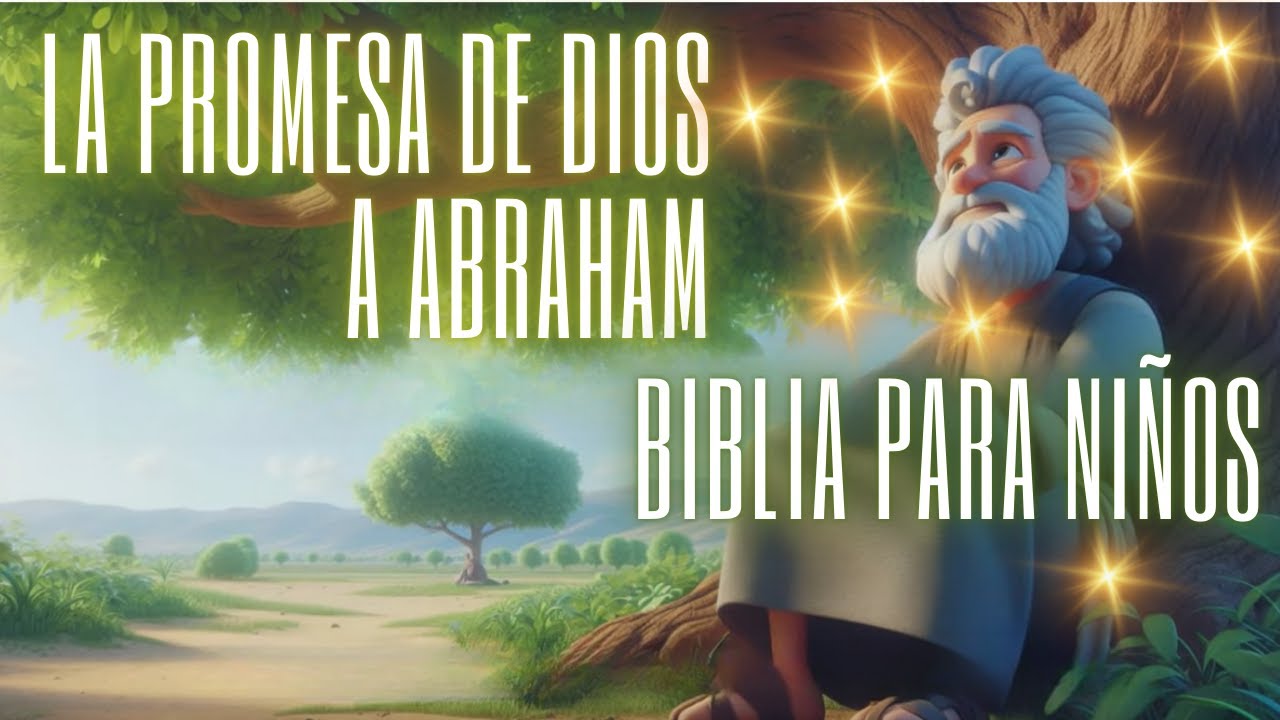 La promesa de Dios a Abraham 🌟| Biblia para Niños📖 🙏✨